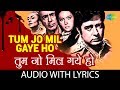 Tum Jo Mil Gaye Ho With Lyric तुम जो मिल गए हो के बोल Mohammed Raf