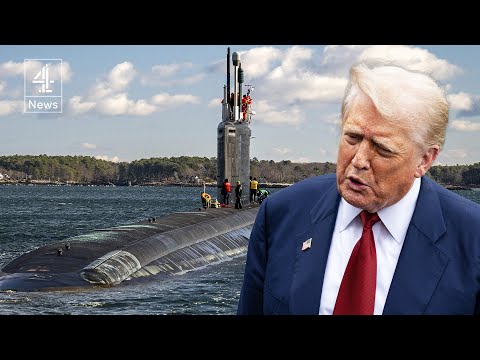 Trump orders nuclear subs to be repositioned 'closer to Russia'