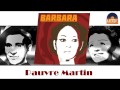 Barbara - Pauvre Martin (HD) Officiel Seniors Musik