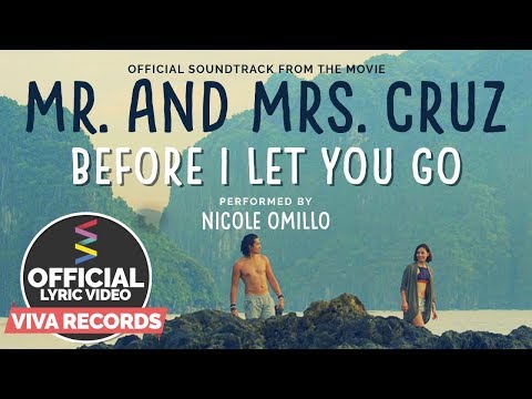 Nicole Omillo - Before I Let You Go | from the movie "Mr. & Mrs. Cruz" [Official Lyric Video]
