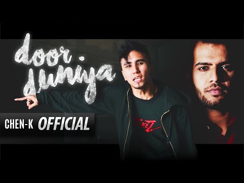 CHEN-K - Door Duniya ft. Shehroz Ghouri (Official Video) || Urdu Rap