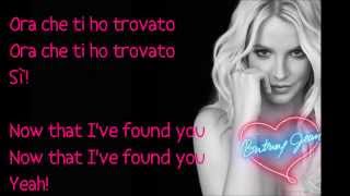 Now that I found You -  Britney Spears testo e traduzione