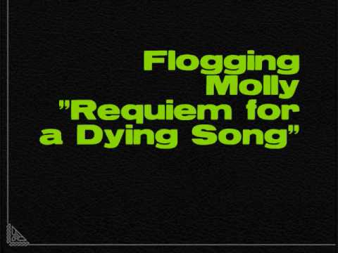 Flogging Molly - Requiem for a Dying Song