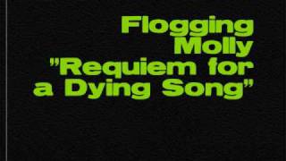 Flogging Molly - Requiem for a Dying Song