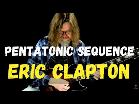 Pentatonic Sequence Licks In The Style Of Eric Clapton