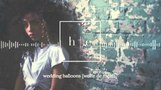 WOLFE de MÇHLS - Wedding Balloons (Come Home Again)