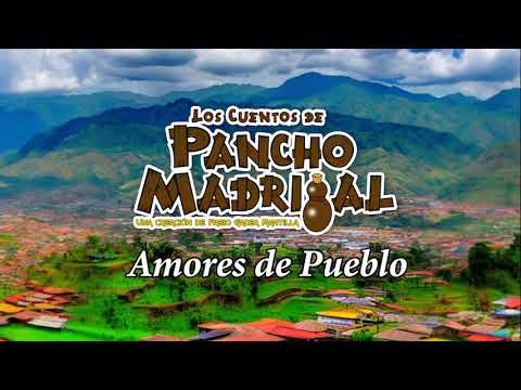 Pancho Madrigal's Tales - Village Loves - Mincho's Dreams