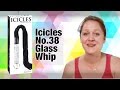 Icicles Glass Whip | Pipedream Icicles No.38 Glass Whip | Glass Sex Toy Review