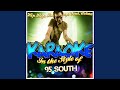 Rodeo (In the Style of 95 South) (Karaoke Version)