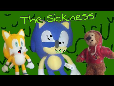 Sonic Plush Adventures S1 Ep.8 - The Sickness