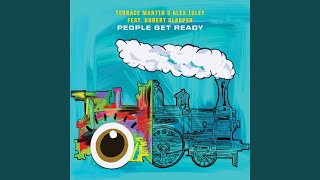 People Get Ready - Terrace Martin, Alex Isley, Robert Glasper