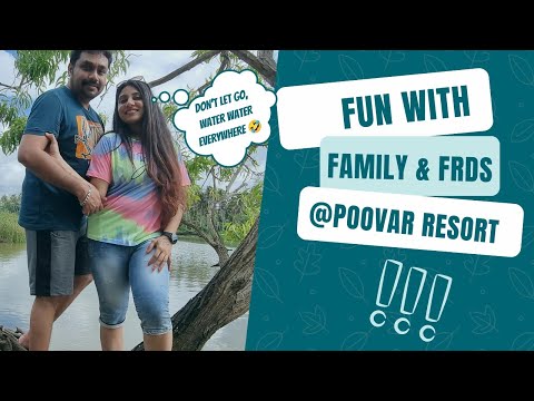 Beach fun at Poovar 🏖️🏖️🏖️ll Family & Friends