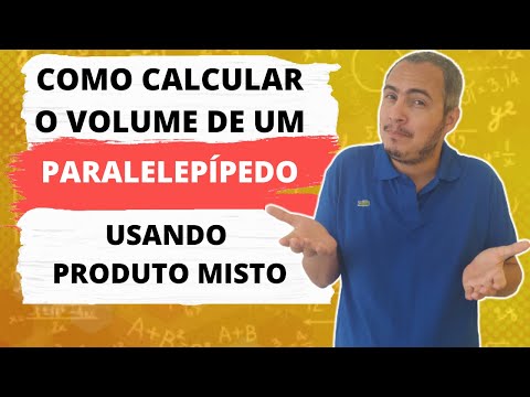 PRODUTO MISTO VOLUME DO PARALELEPÍPEDO - CÁLCULO VETORIAL - AULA 20