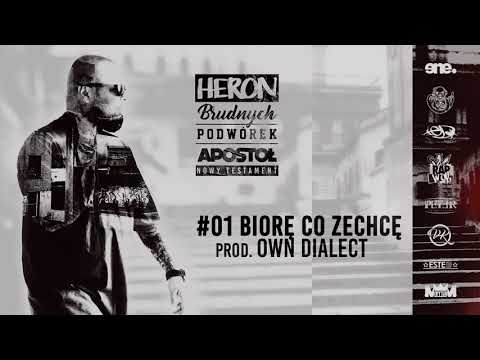 Heron - Biore co zechcę prod Own Dialect