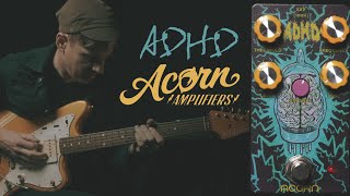 Video thumbnail for Acorn Amps ADHD // Adaptive Droning Hyperfuzz Device // Guitar Pedal Demo by Demos In The Dark