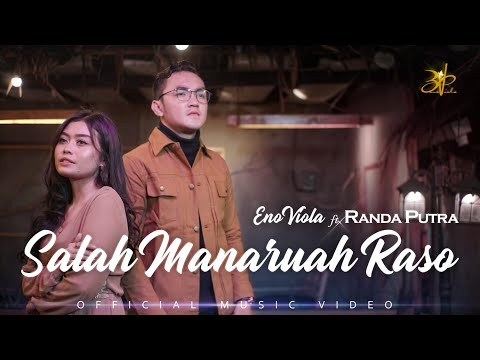 ENO VIOLA feat RANDA PUTRA - SALAH MANARUAH RASO [Official Music Video]