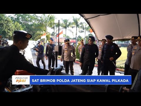 SAT BRIMOB POLDA JATENG SIAP KAWAL PILKADA