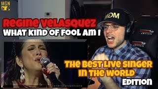 Regine Velasquez - What Kind Of Fool Am I (The Best Live Singer In The World) REACTION