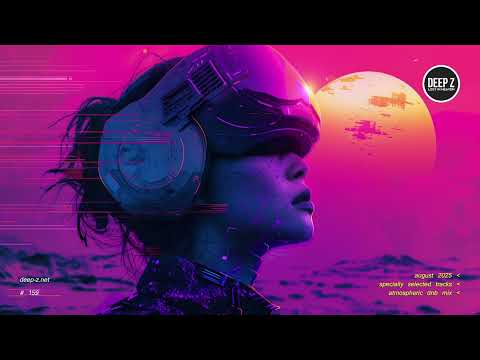 Deep Z - Lost In Heaven #159 (atmospheric dnb mix - august 2025)