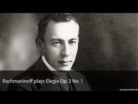 Rachmaninoff plays Elegie Op. 3 No. 1