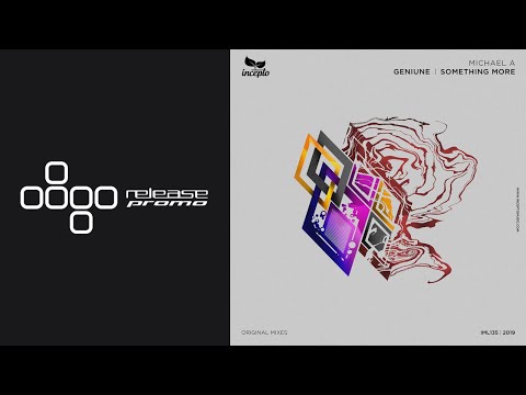 PREMIERE: Michael A - Geniune [Incepto Music]