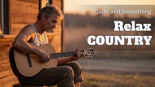 【Country Relax 10】Meadow Breeze Gentle Country Guitar for Serene Moments