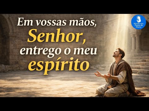 Em Vossas Mãos Senhor Entrego O Meu Espírito. - Lindalva e Marcos