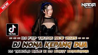 Download lagu DJ FYP TIKTOK NEW 2025 ‼️ DJ NONA KEPANG DUA ‼️ DJ TABOLA BALE ‼️ DJ BUKIT BERBUNGA mp3 Download lagu DJ FYP TIKTOK NEW 2025 ‼️ DJ NONA KEPANG DUA ‼️ DJ TABOLA BALE ‼️ DJ BUKIT BERBUNGA mp3