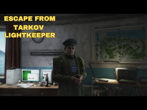 Escape From Tarkov - Meeting Lightkeeper for the First Time