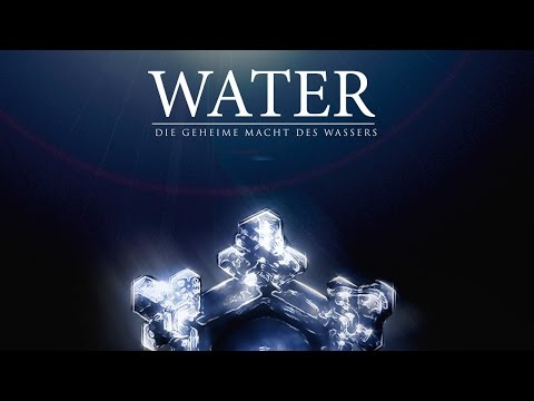 Sei Wasser mein Freund - Die geheime Macht des Wassers (kompletter Film)