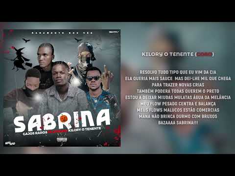 Gajos Raros X Kilory O Tenente  - Sabrina