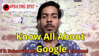 Know All About #Google | Google Products or Services | How can we use 