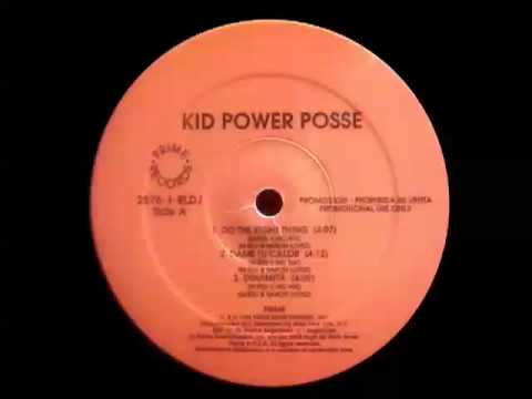 Kid Power Posse  - Do The Right Thing