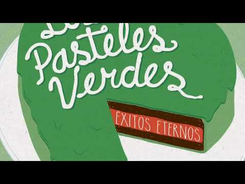 LOS PASTELES VERDES ÉXITOS