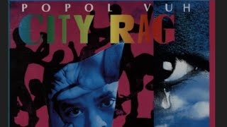 Popol Vuh , City Raga 1995