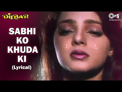 Sabhi Ko Khuda Ki Khudai - Lyrical | Mamta Kulkarni | Rishikesh | Alka Y, Kumar S | Dilbar Songs