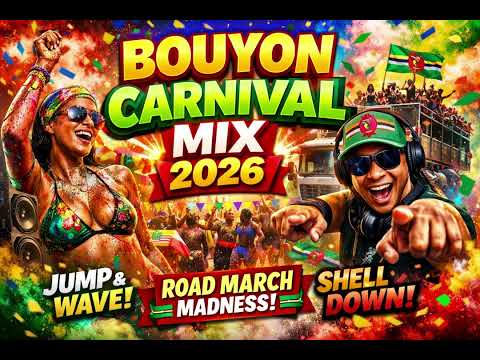 DOMINICA CARNIVAL BOUYON 2026 🇩🇲💥 | TRUCK • ROAD • FETE ENERGY | MIXED BY SELECTOR KIM 🇩🇲