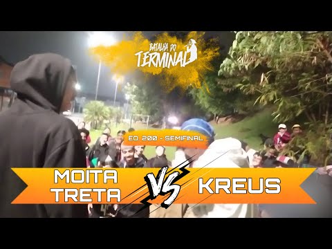 Moita Treta x Kreus | SEMIFINAL | 200° Batalha do Terminal
