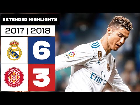 REAL MADRID 6-3 GIRONA 2017/18 | Extended Highlights