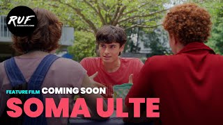 Soma Ulte - Sneak Peek at Our First Feature Film