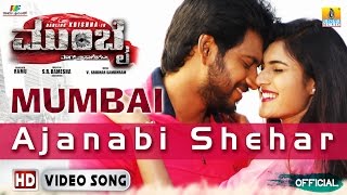 Mumbai Kannada Movie | "Ajanabi Shehar" Official HD Video Song | Darling Krishna, Teju | Ramu Films