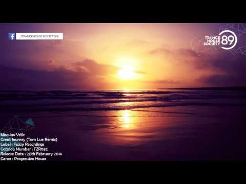 Miroslav Vrlik - Great Journey (Tom Lue Remix) [FZR032] [Out 20.02.2014] [THS89]