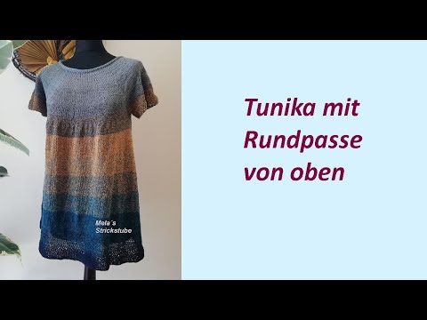 Ragmela 47 - Tunika "Hängerchen" mit Rundpasse von oben stricken