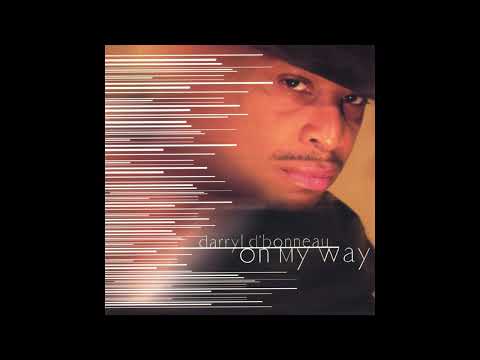 (   Climbin'  /  Sweet Love   )    Darryl D'Bonneau  &   Damien J  Carter