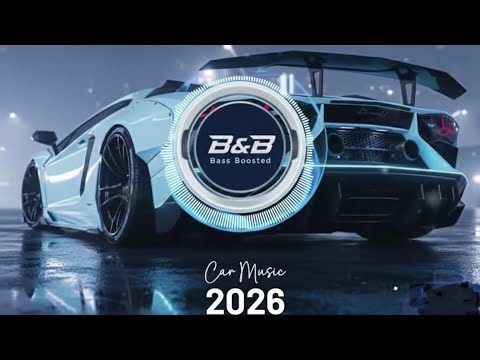 CAR MUSIC 🚗🎶 EDM Remix Club Banger 2026 🔥 Dance Music Party 🥳 | Night Drive & Gym Workout 💪🔊