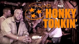 Honky Tonkin by Big Smo