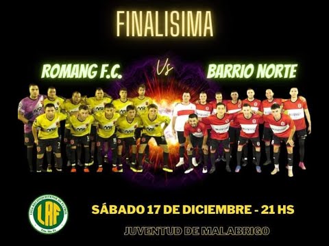 Romang Futbol Club 2 Vs  Barrio Norte 1 Final de la Liga Reconquistense