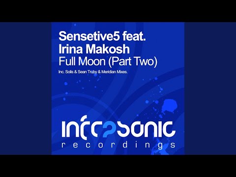 Full Moon Pt 2 (Solis & Sean Truby Remix)