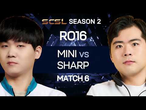 [ENG] SCSL S2 Ro.16 Match 6 (Mini vs Sharp) - SCSL English (StarCastTV English)