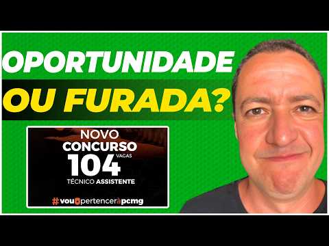 Concurso PC MG Administrativo (Técnico Assistente) vale a pena?